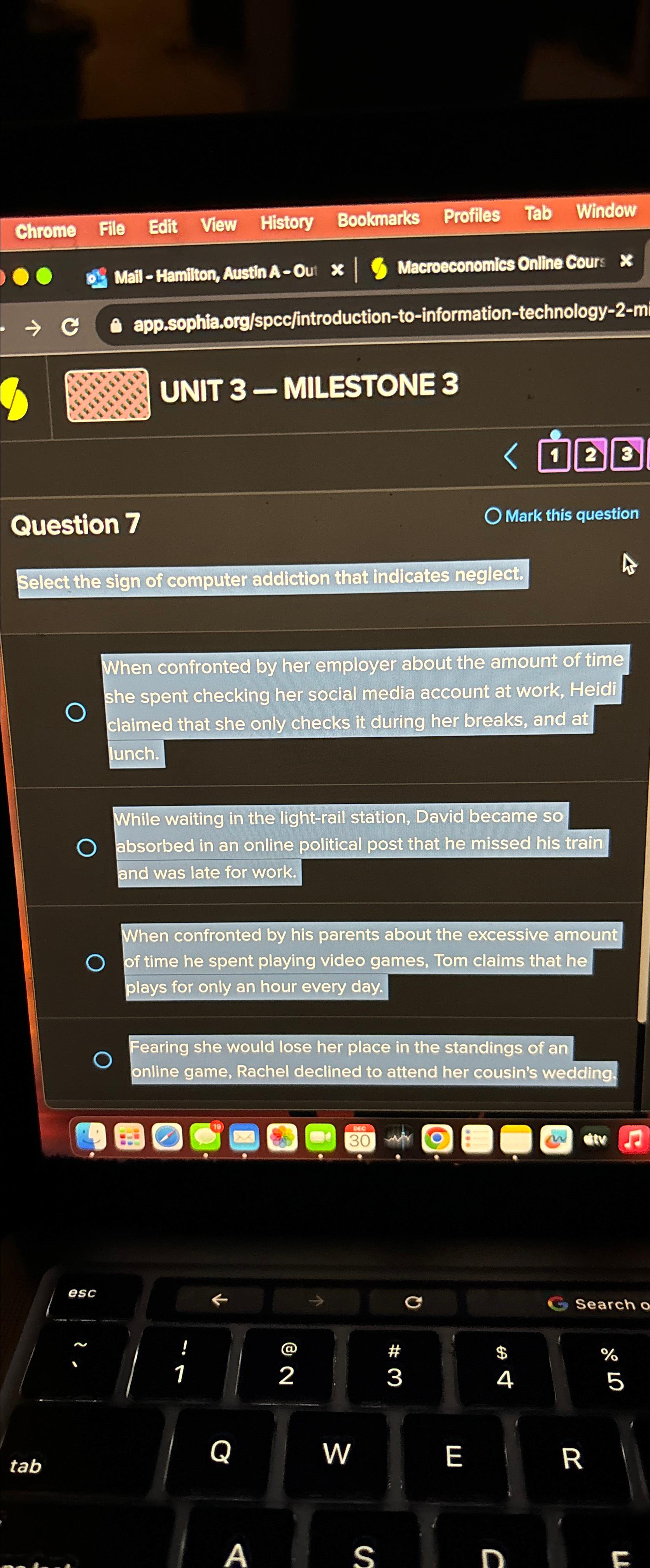  UNIT 3- MILESTONE 3 Question 7 Select the sign of computier