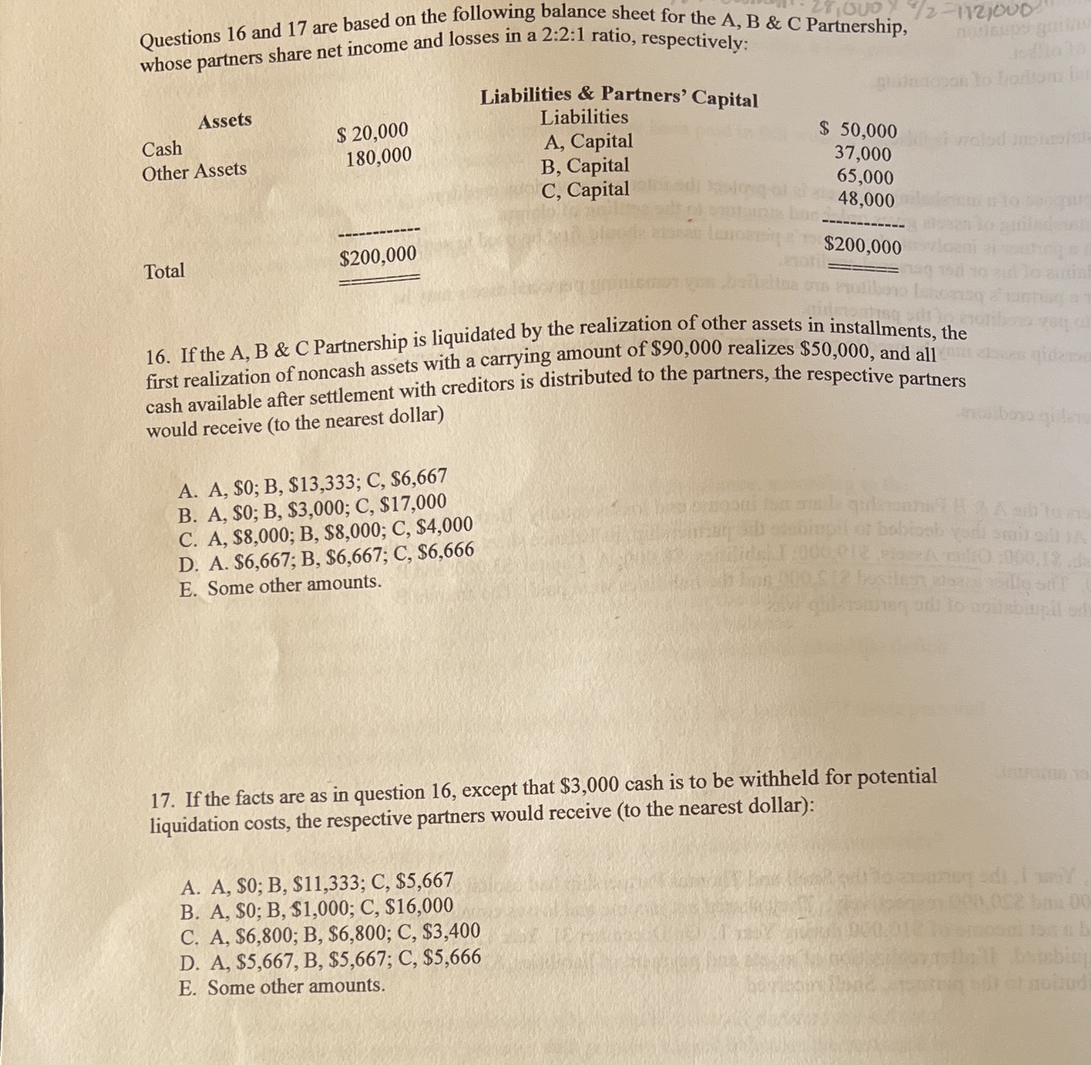 Step by step solution please Questions 16 and 17 are based on