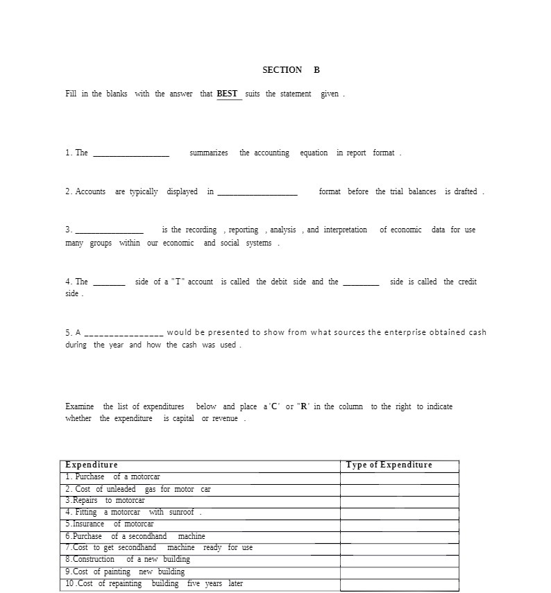  SECTION B Fill in the blanks with the answer that BEST