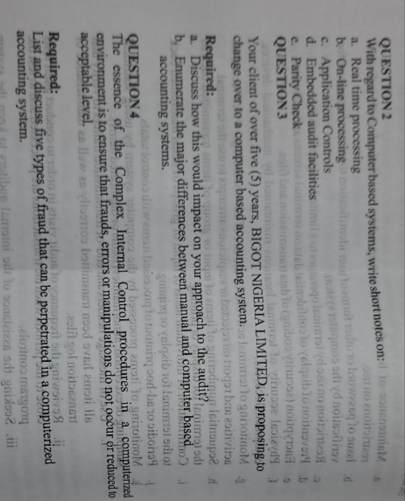 Help me this audit question QUESTION 2 With regard to Computer based