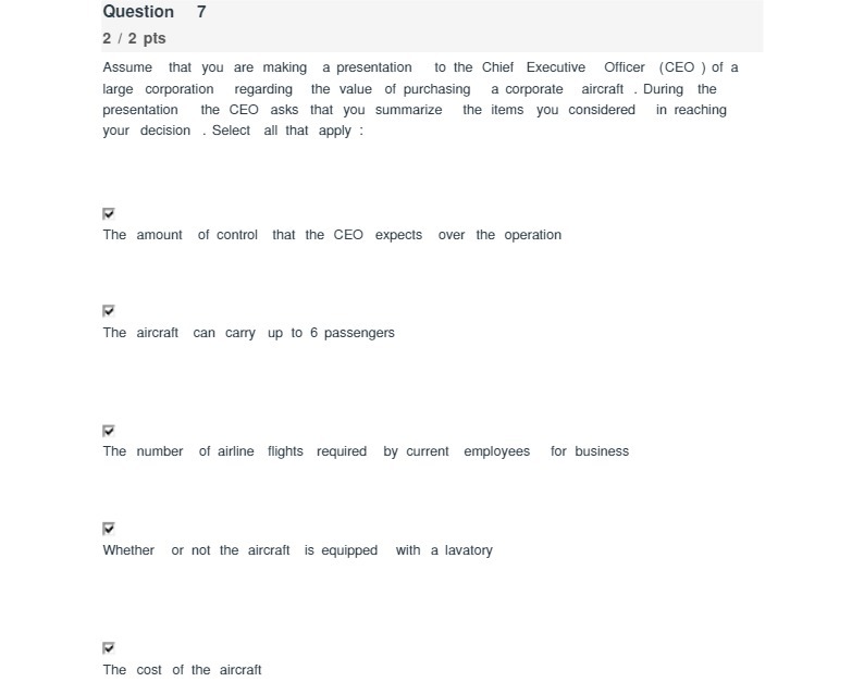  Question 7 2 / 2 pts Assume that you are making