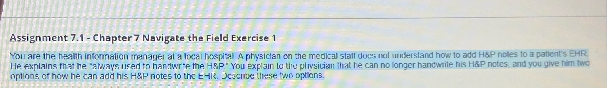 Assignment 7.1 - Chapter 7 Navigate the Field Exercise 1 You