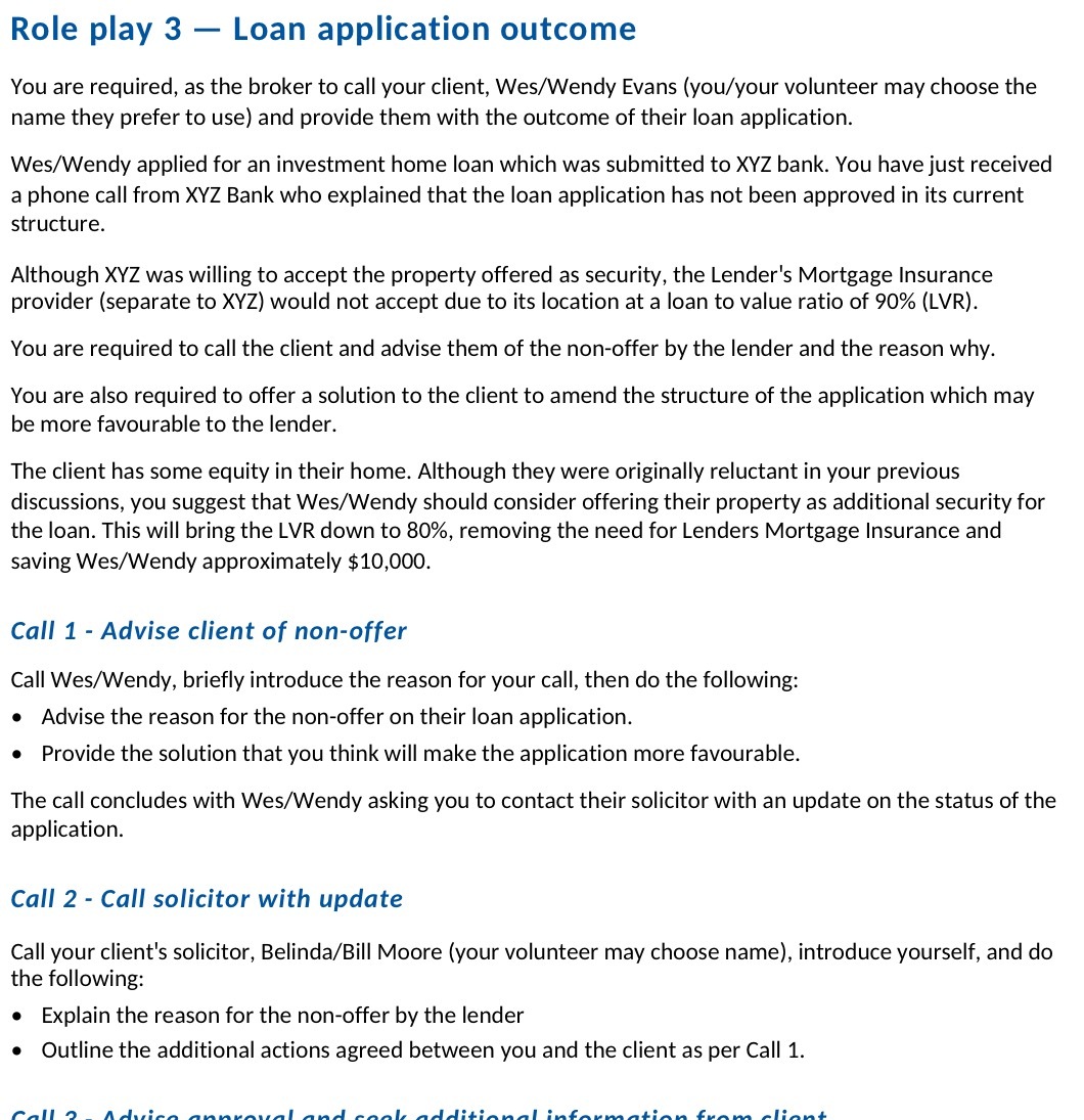  Role play 3 - Loan application outcome You are required, as