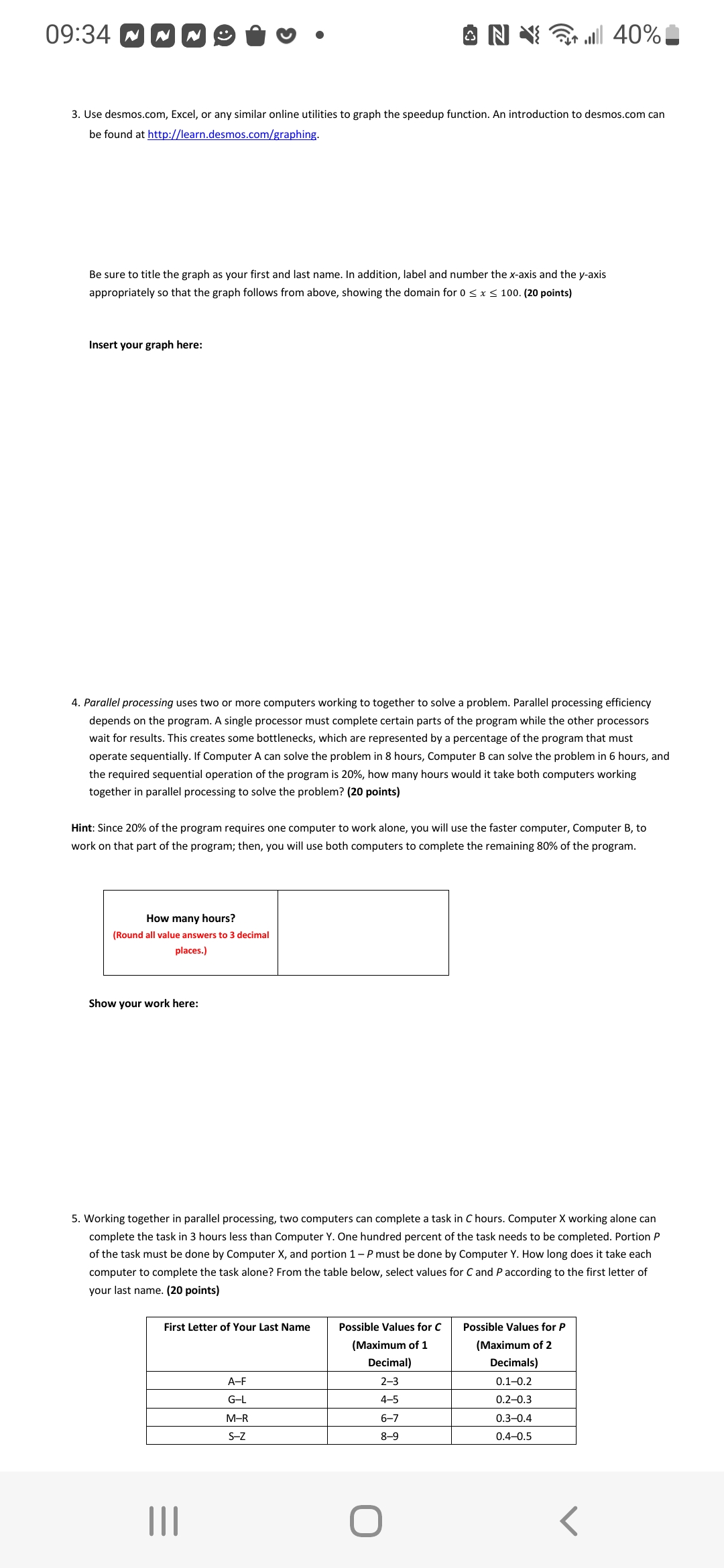 Point-value You earned Comments 20 2 20 3 20 4 20 5