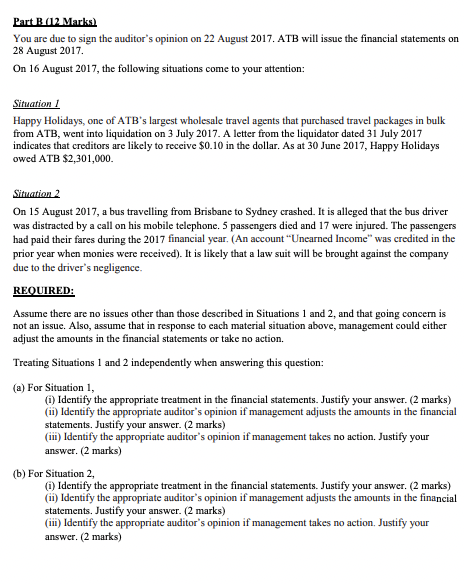 HEY TUTOR PLEASE ANSWER THIS QUESTION Part B (12 Marksl You are