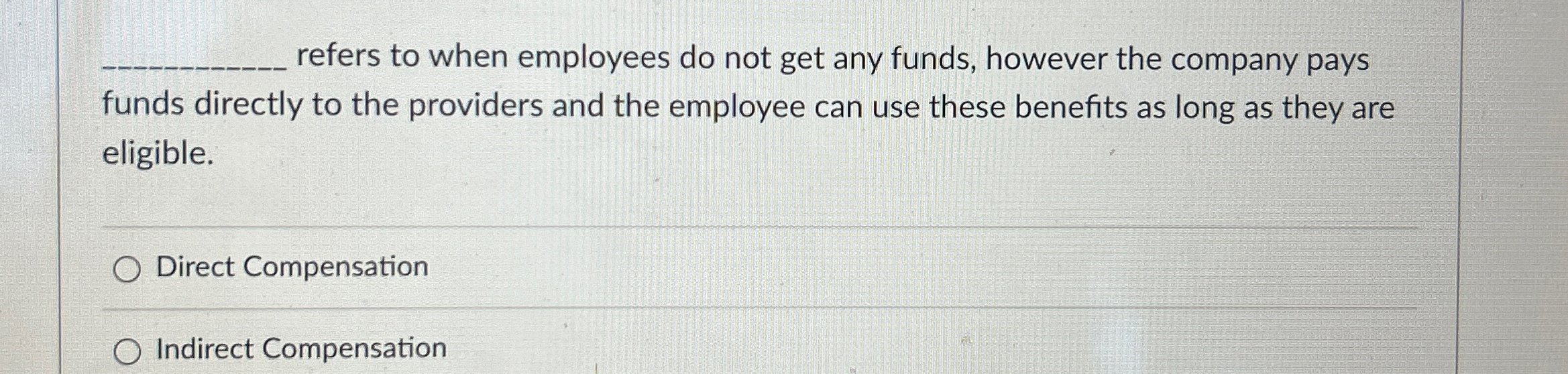  refers to when employees do not get any funds, however the