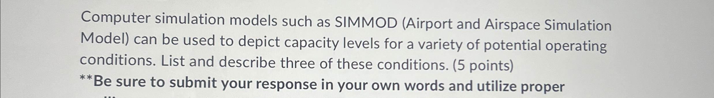  Computer simulation models such as SIMMOD (Airport and Airspace Simulation Model)