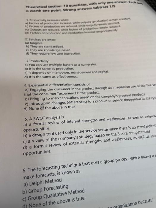  Theoretical section: 10 questions, with only one answer. Each one is