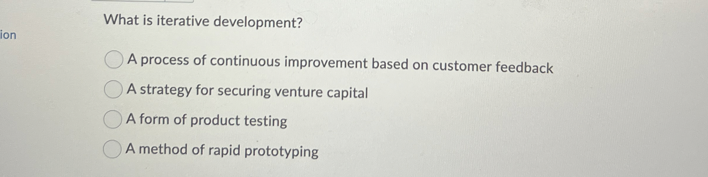 What is iterative development? A process of continuous improvement based on