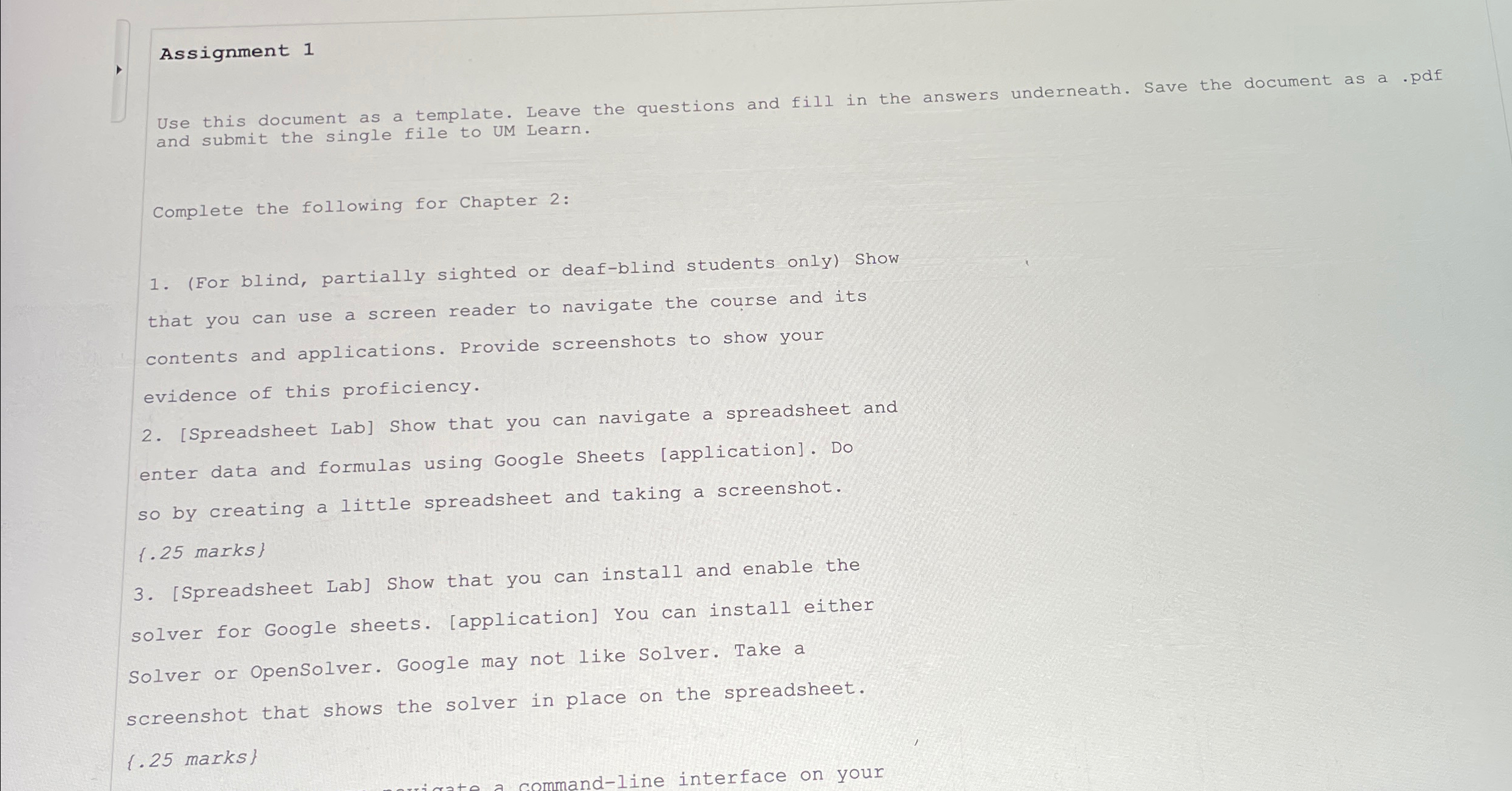  Assignment 1 Use this document as a template. Leave the questions
