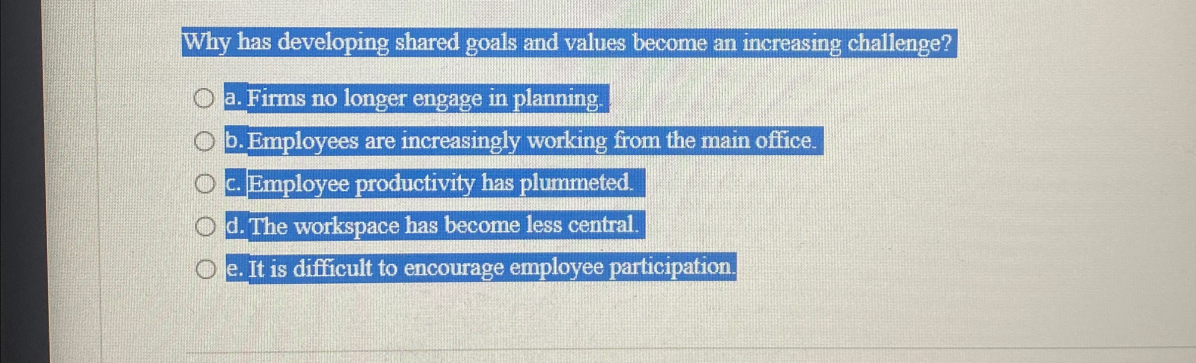  Why has developing shared goals and values become an increasing challenge?