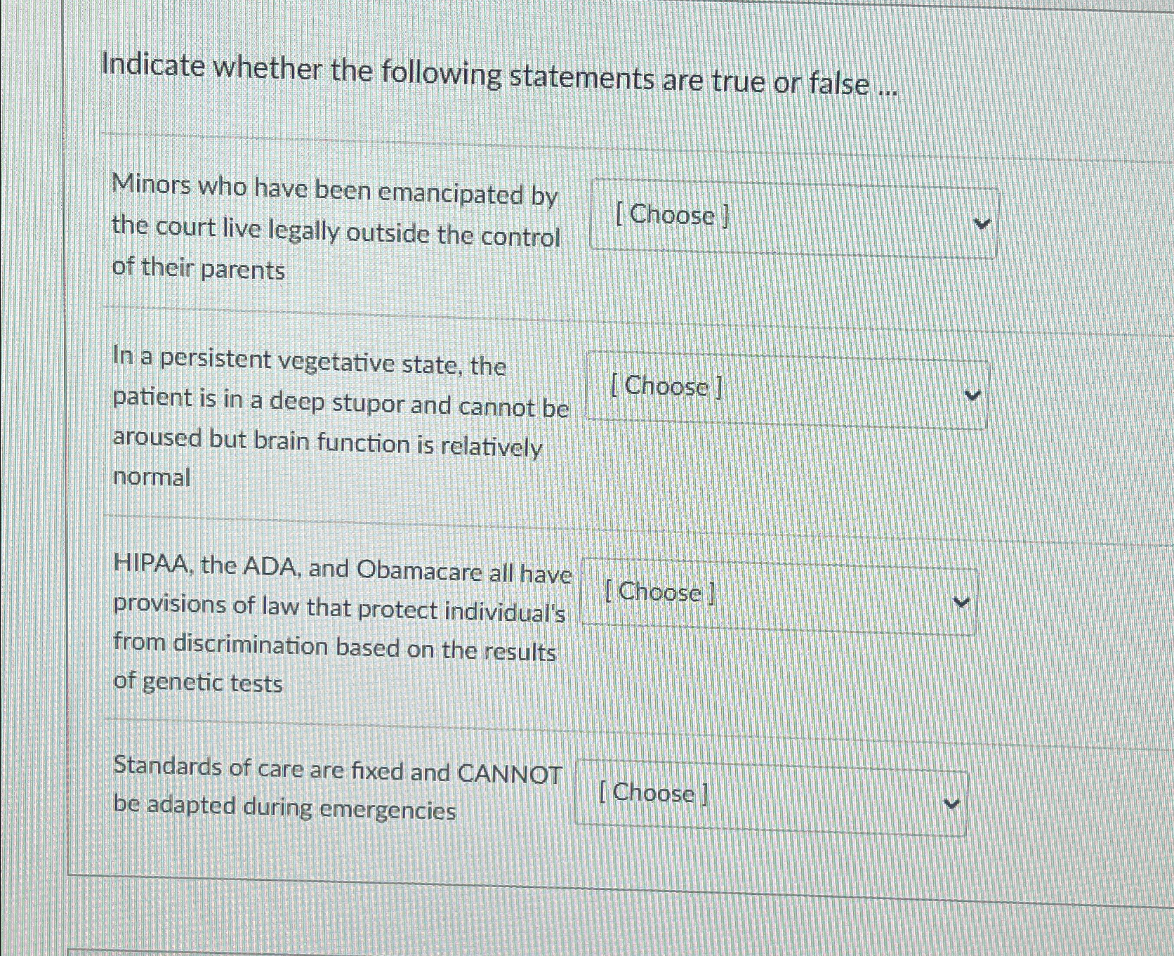  Indicate whether the following statements are true or false ... Minors