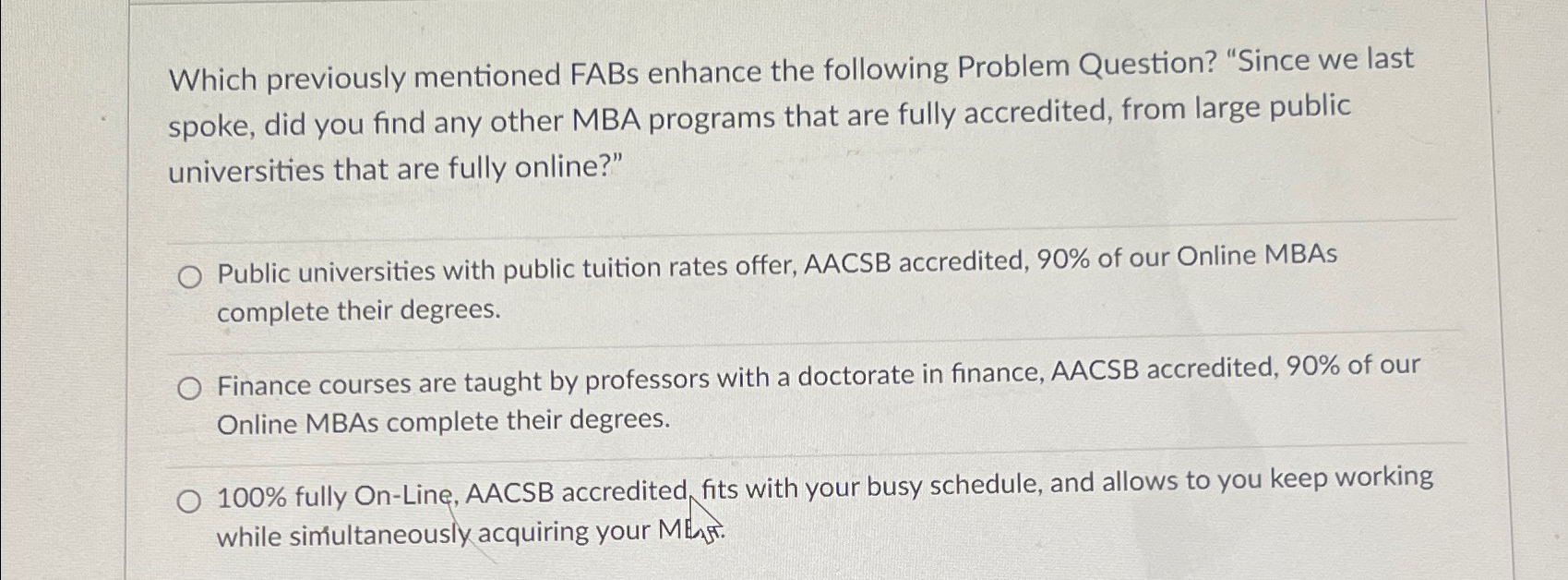  Which previously mentioned FABs enhance the following Problem Question? "Since we