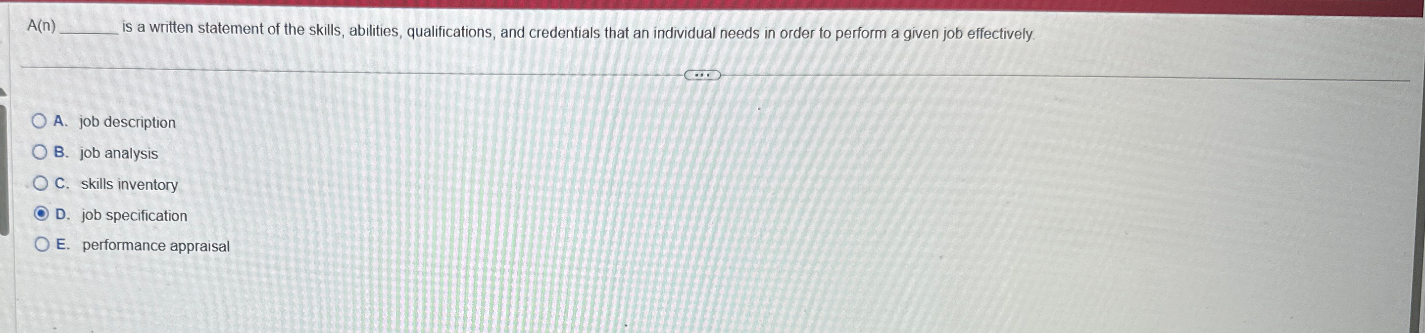  A(n)q, is a written statement of the skills, abilities, qualifications, and