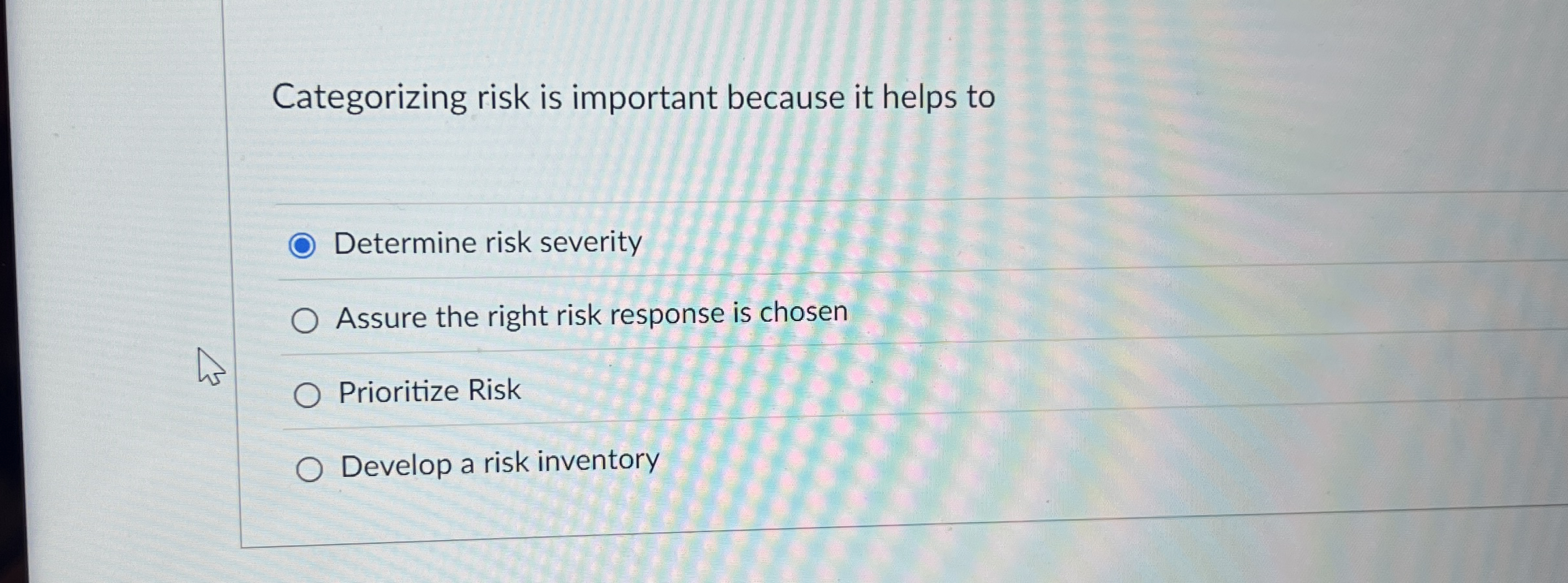  Categorizing risk is important because it helps to Determine risk severity