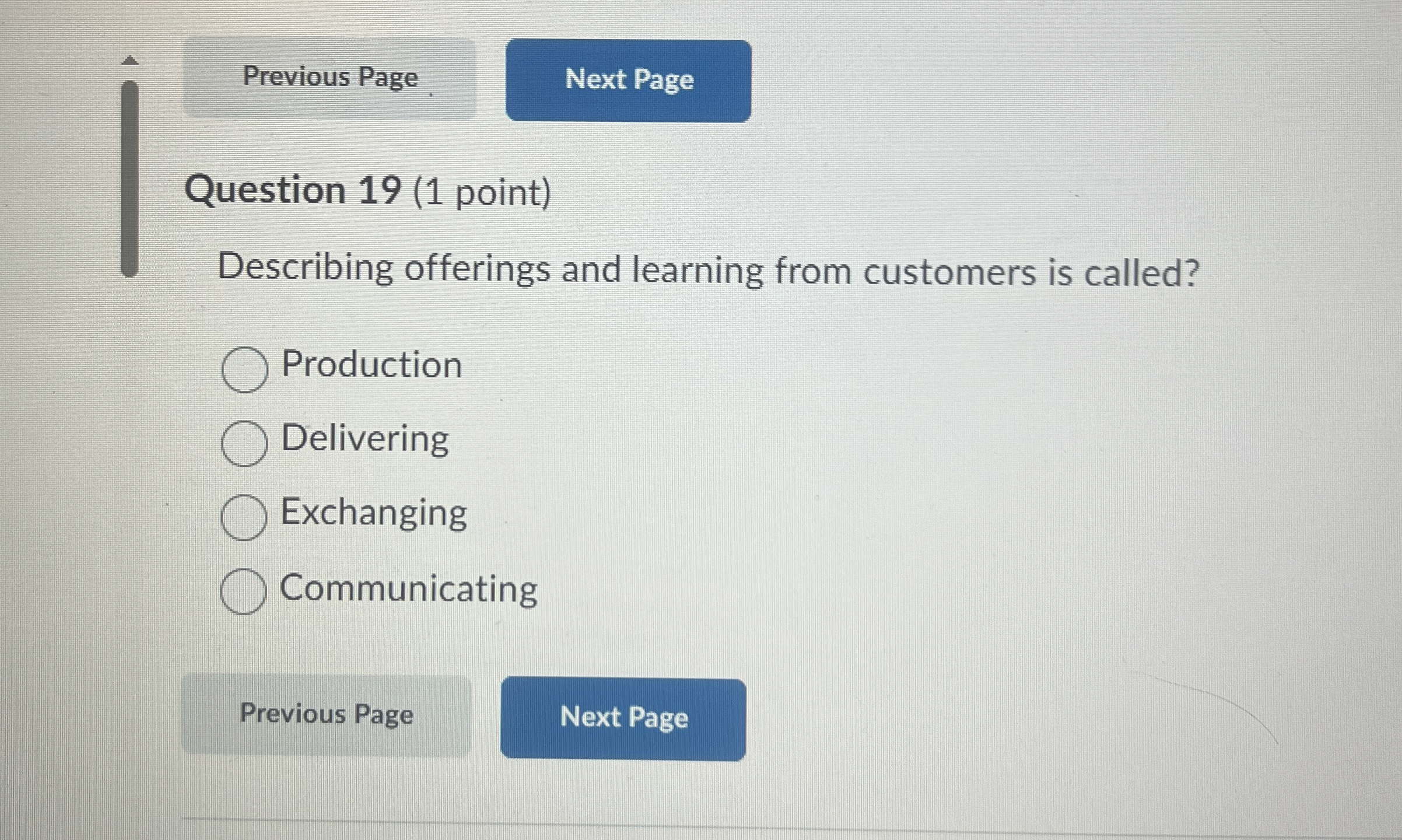  Previous Page Question 19(1 point) Describing offerings and learning from customers