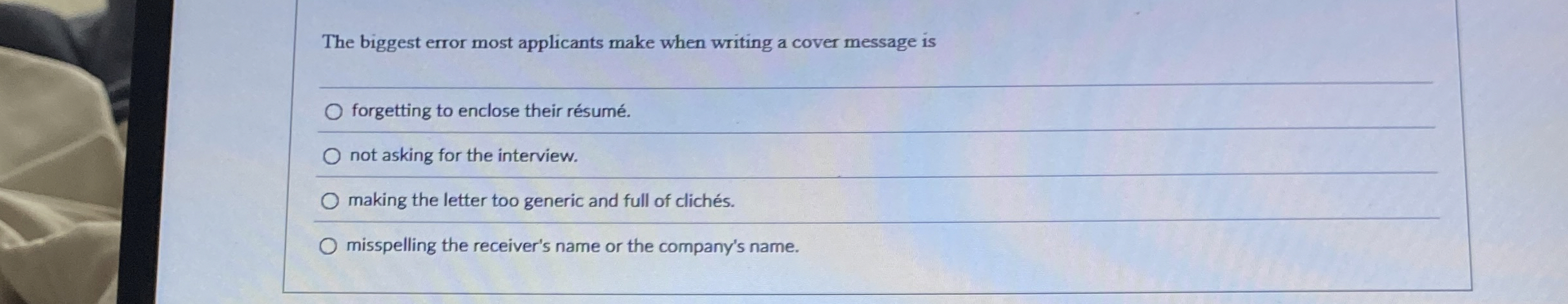  The biggest error most applicants make when writing a cover message