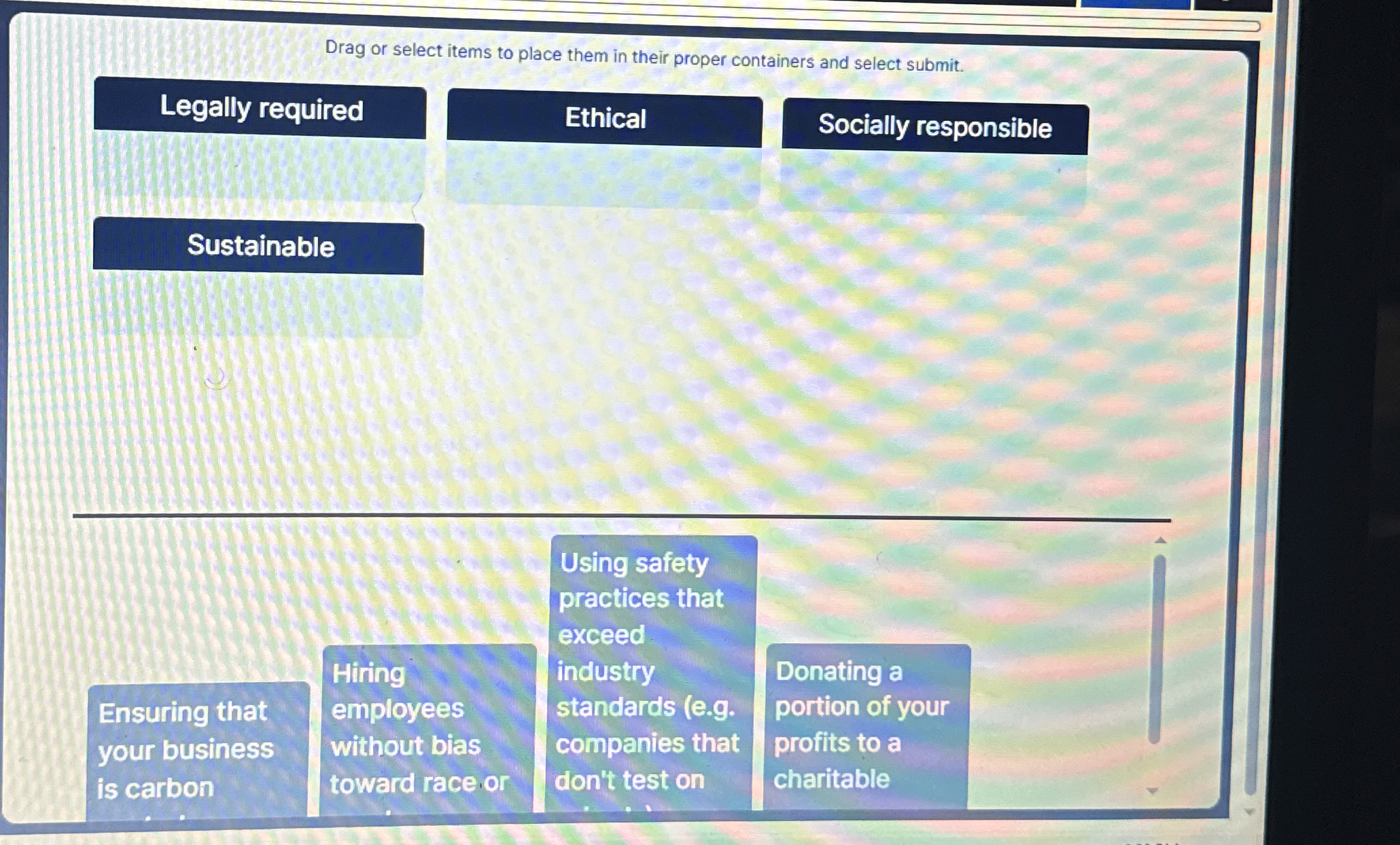  Drag or select items to place them in their proper containers