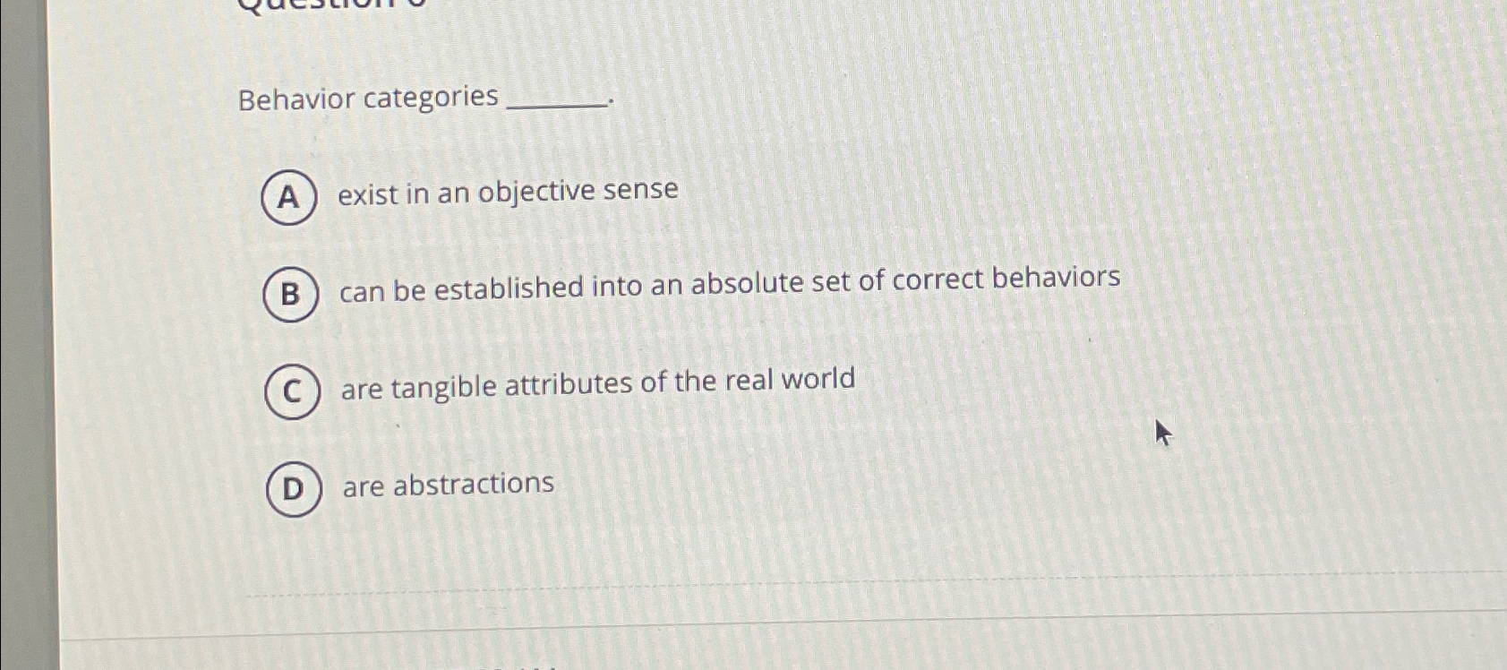  Behavior categories exist in an objective sense can be established into