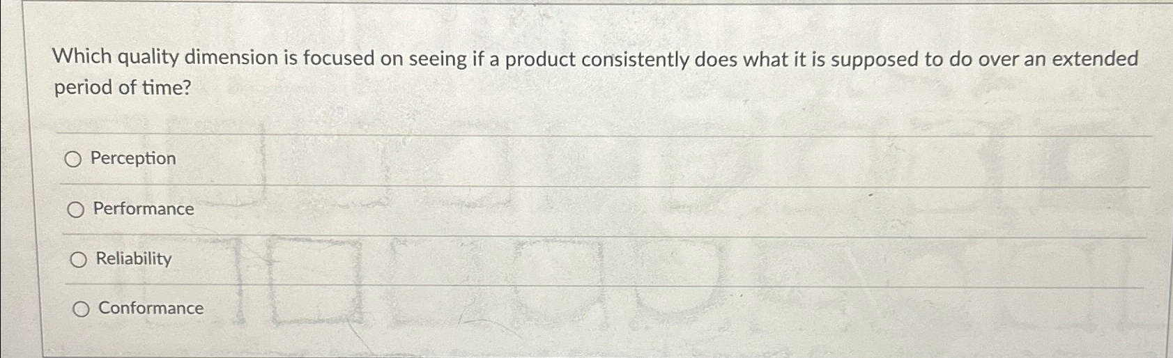  Which quality dimension is focused on seeing if a product consistently