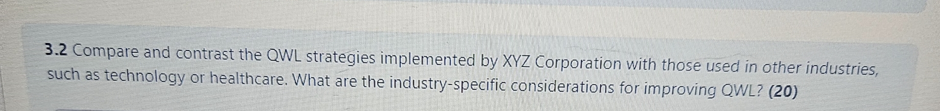  SECTION C: CASE STUDY Case Study: Improving Quality of Work Life