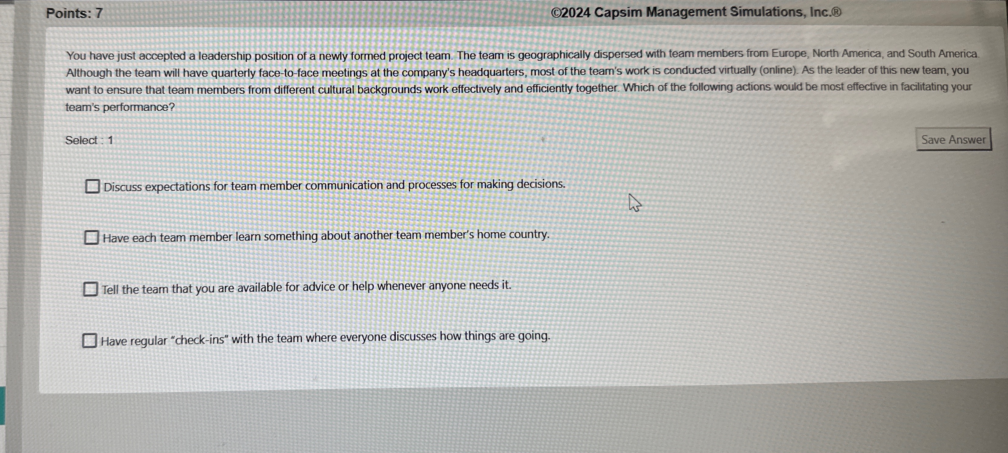  Points: 7 (C2024 Capsim Management Simulations, Inc. You have just accepted