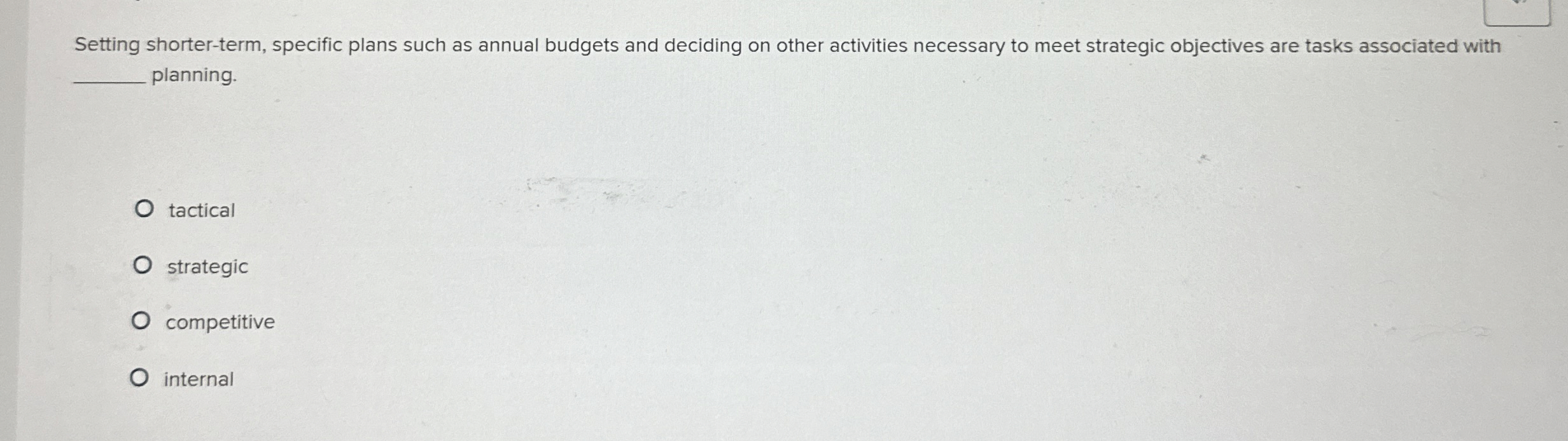  Setting shorter-term, specific plans such as annual budgets and deciding on