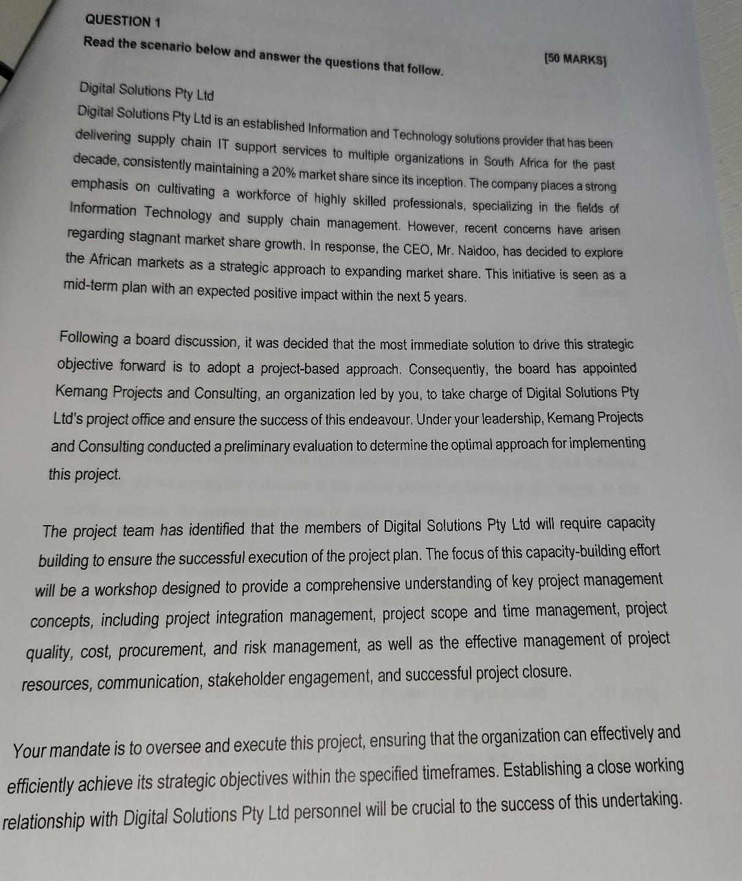  QUESTION 1 Read the scenario below and answer the questions that