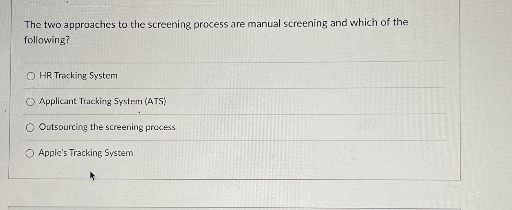  The two approaches to the screening process are manual screening and