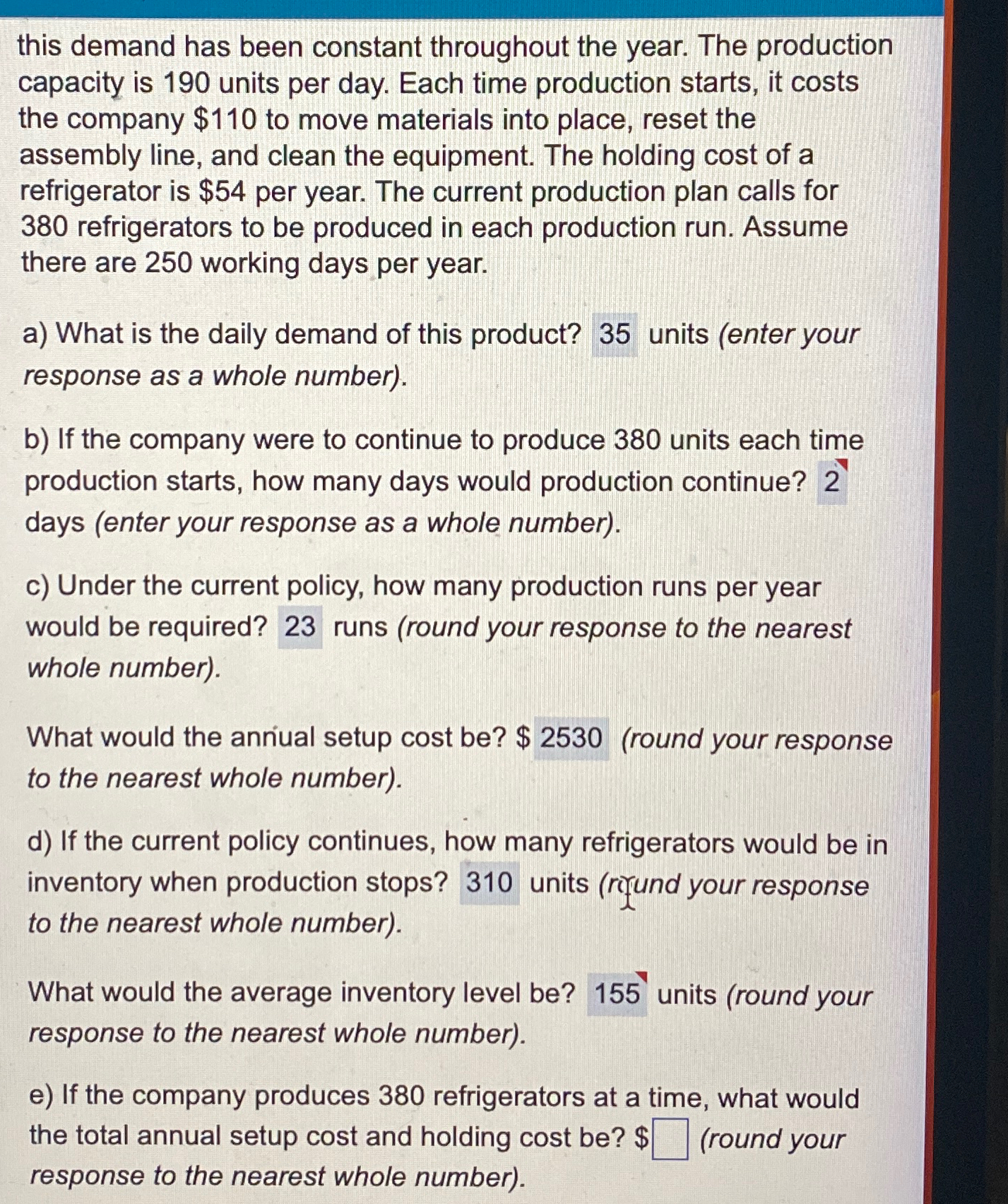  this demand has been constant throughout the year. The production capacity