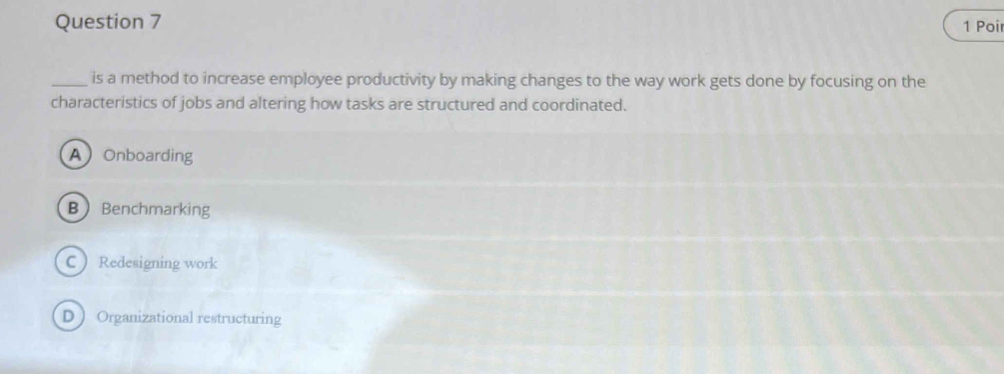  Question 7 1 Poi is a method to increase employee productivity