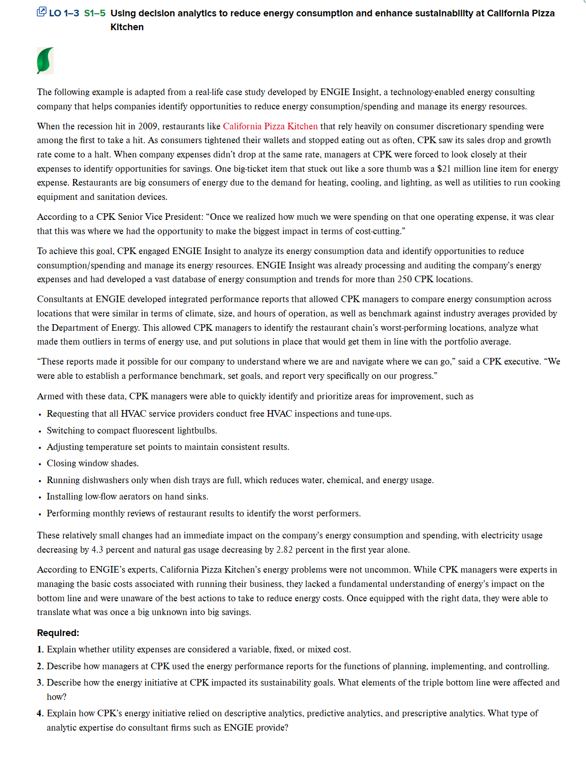  The following example is adapted from a real-life case study developed