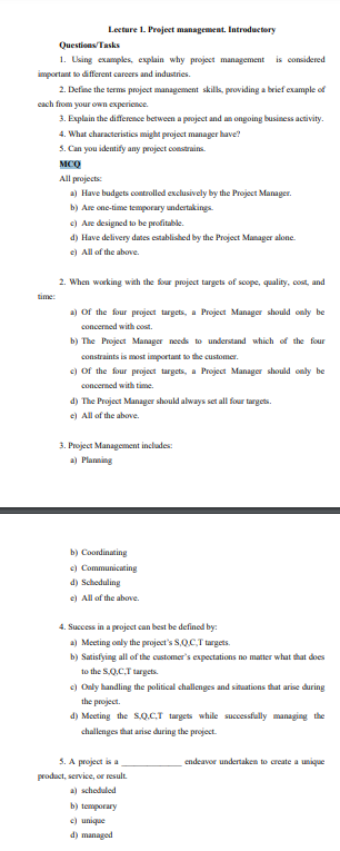  Questioas/Tasks Using examples, explain why project management is considered important to