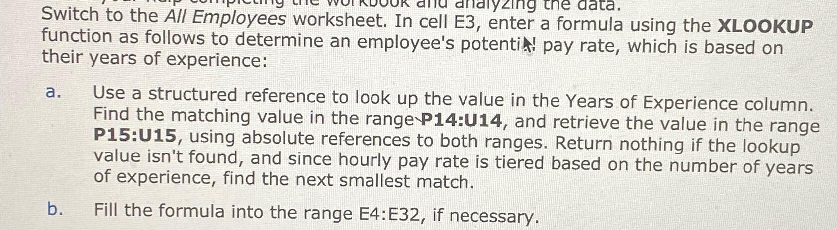  Switch to the All Employees worksheet. In cell E3, enter a