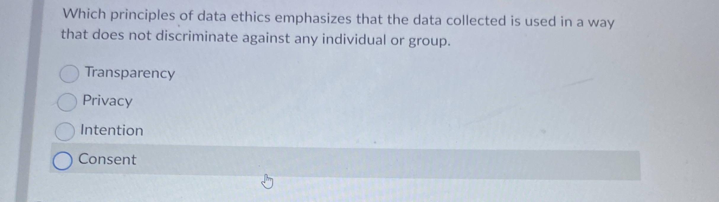  Which principles of data ethics emphasizes that the data collected is