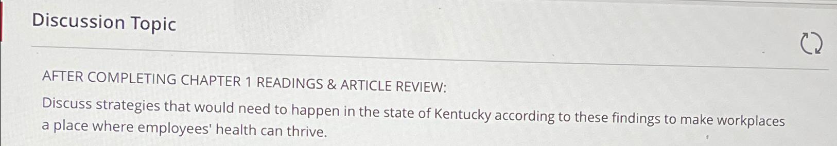  Discussion Topic AFTER COMPLETING CHAPTER 1 READINGS & ARTICLE REVIEW: Discuss