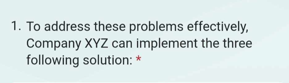  Prncples of Management | Case Study- Solving a problem Case Study: