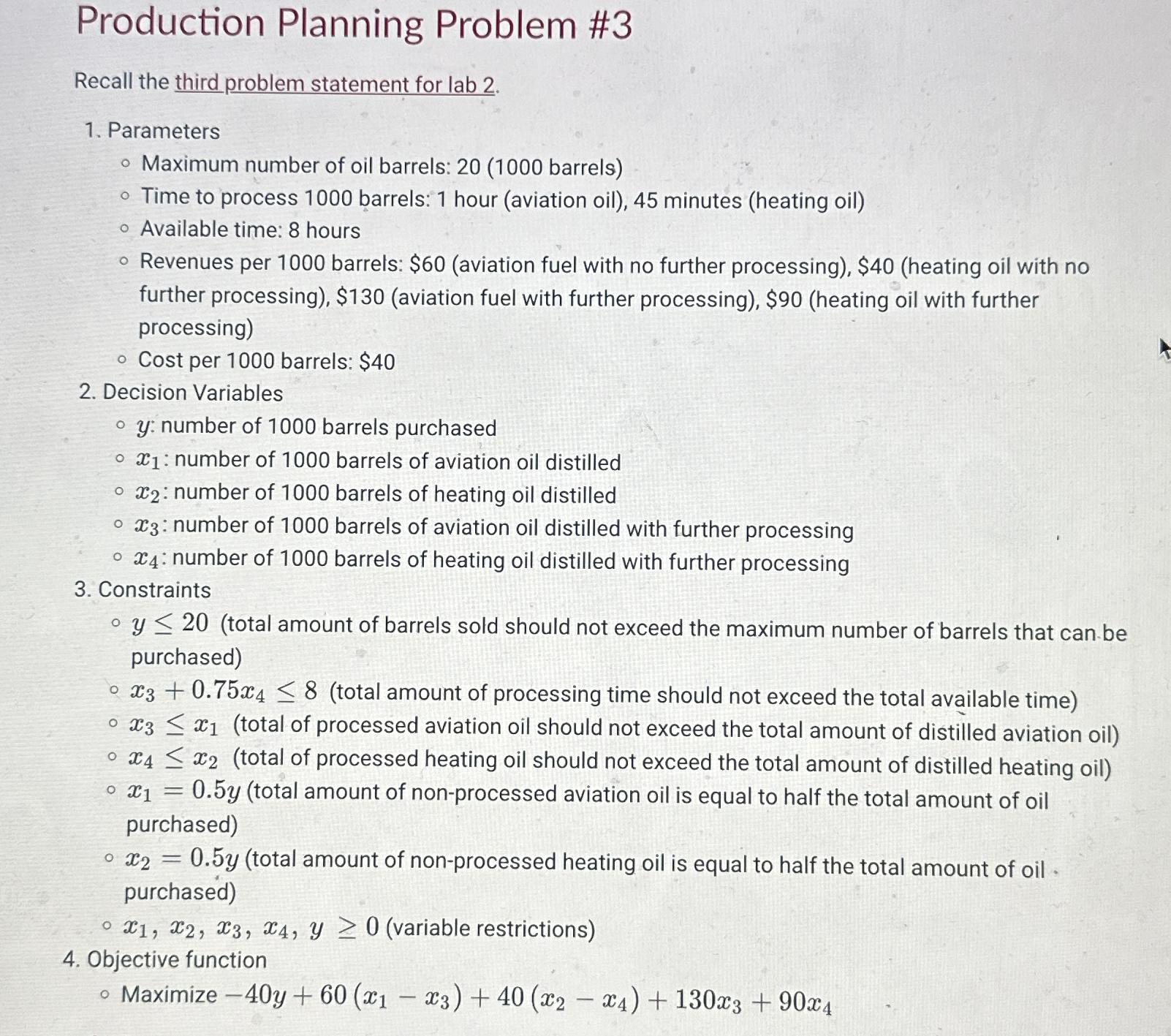  Production Planning Problem #3 Recall the third problem statement for lab