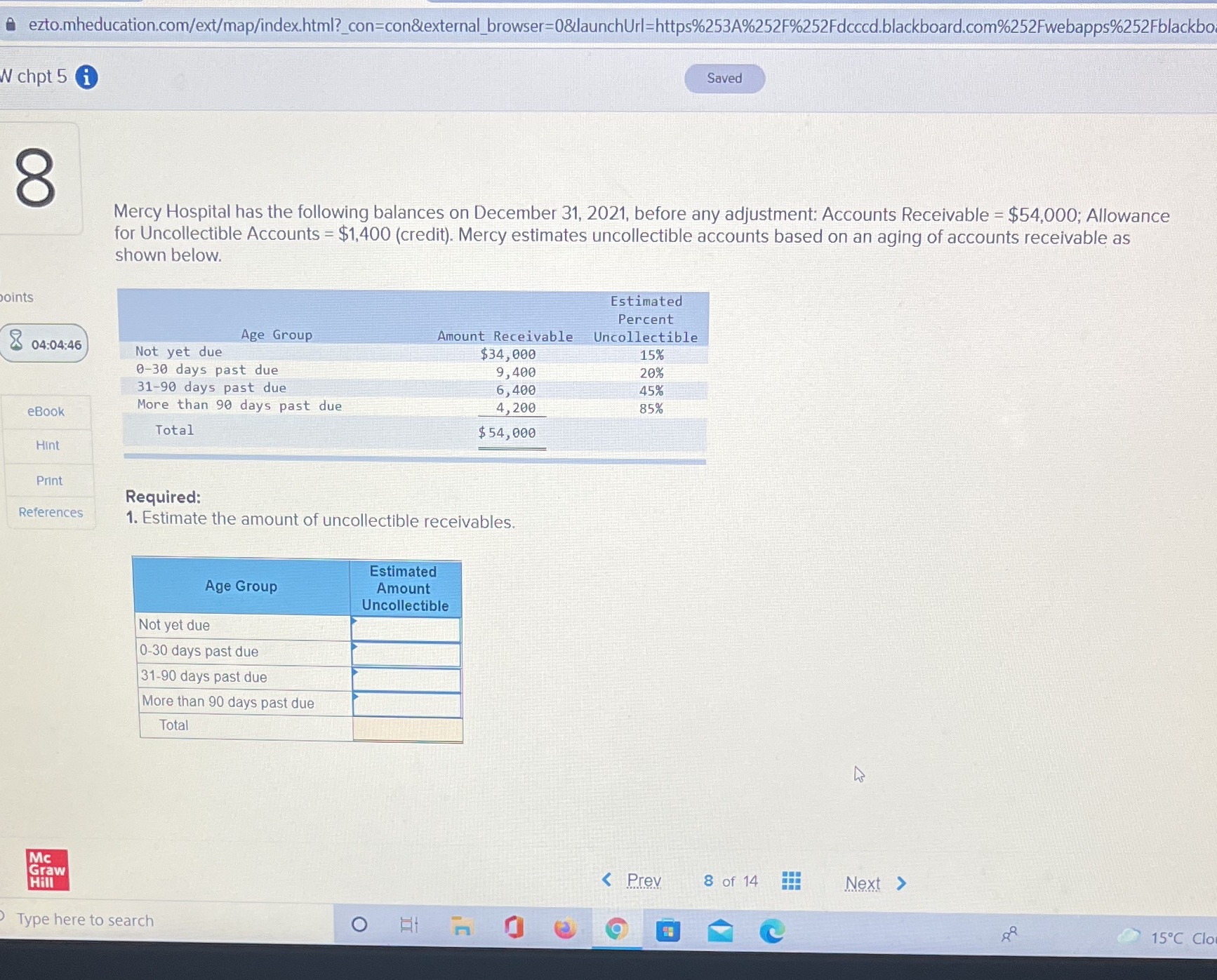  A ezto.mheducation.com/ext/map/index.html?_con=con&external_browser=0&launchUrl=https%253A%252F%252Fdcccd.blackboard.com%252Fwebapps%252Fblackbo W chpt 5 i Saved 8 Mercy Hospital has