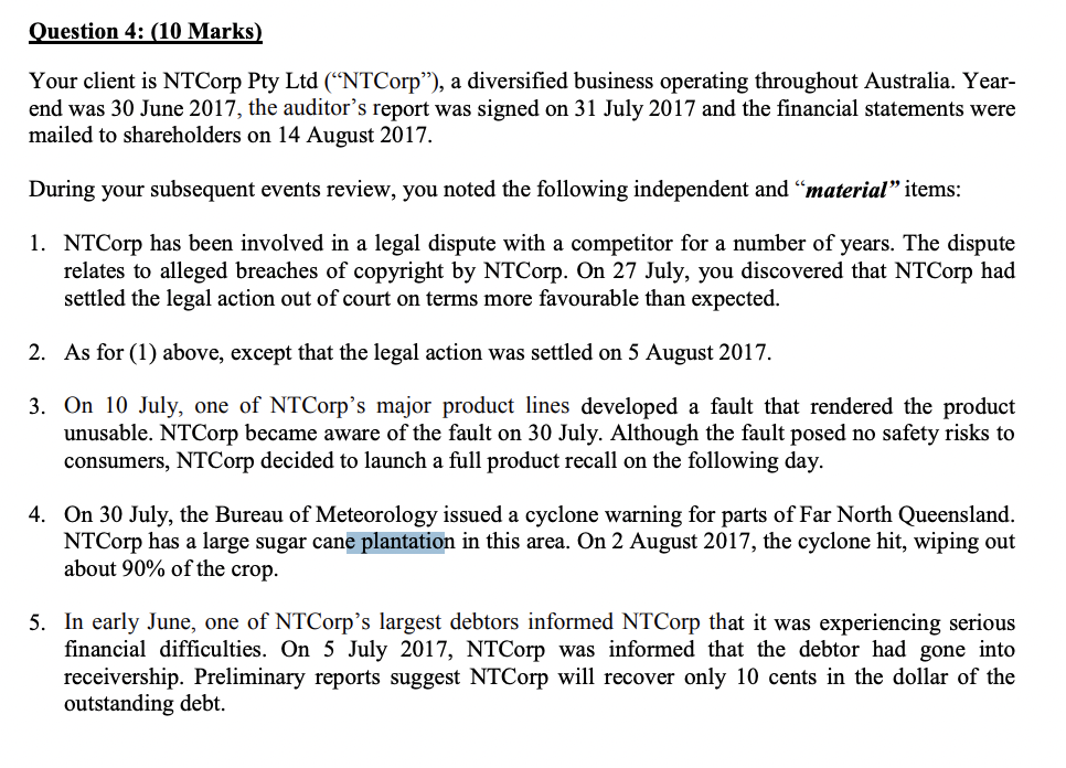 Question 4: (10 Marks) Your client is NTCorp Pty Ltd ("NTCorp"),