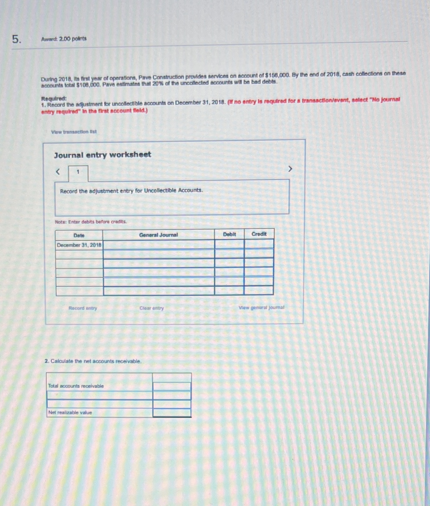  5. Award: 2 00 points During 2018, Its first year of