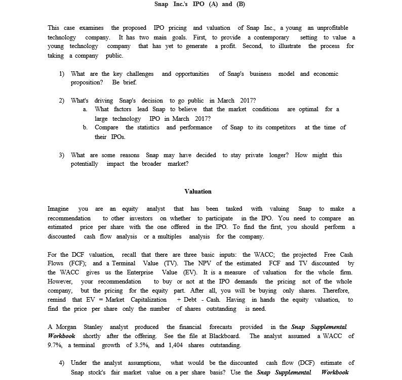 Snap Inc.'s IPO (A) and (B) This case examines the proposed
