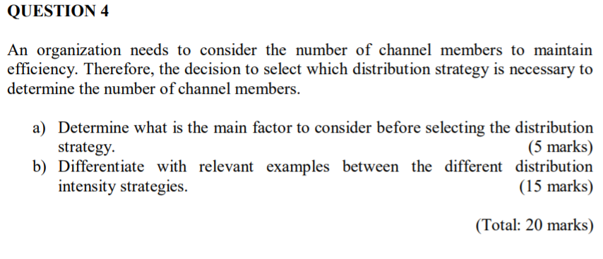 how to answer for this question? QUESTION 4 An organization needs to