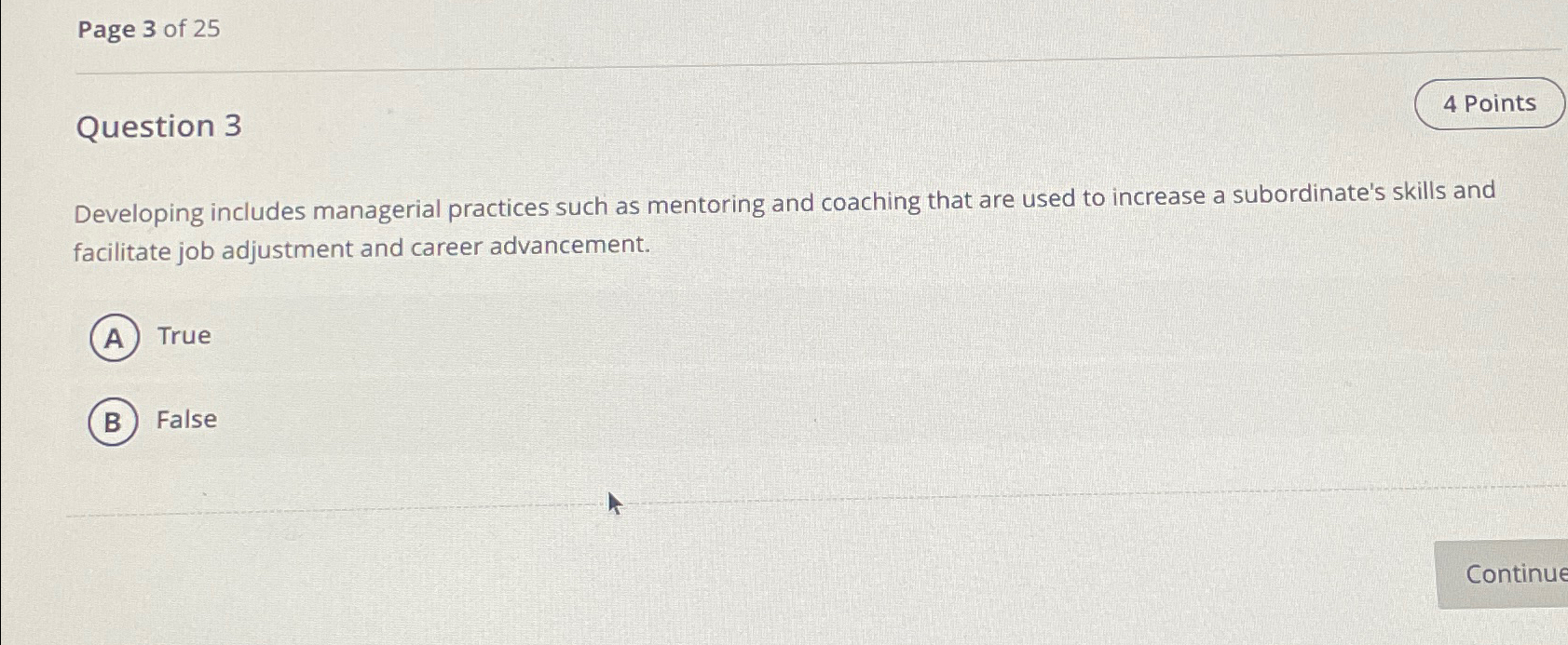  Page 3 of 25 Question 3 4 Points Developing includes managerial