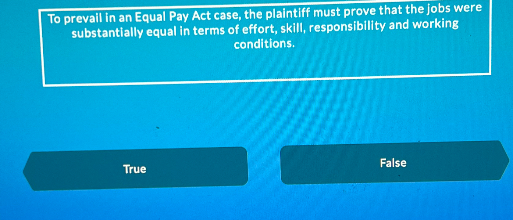  To prevail in an Equal Pay Act case, the plaintiff must