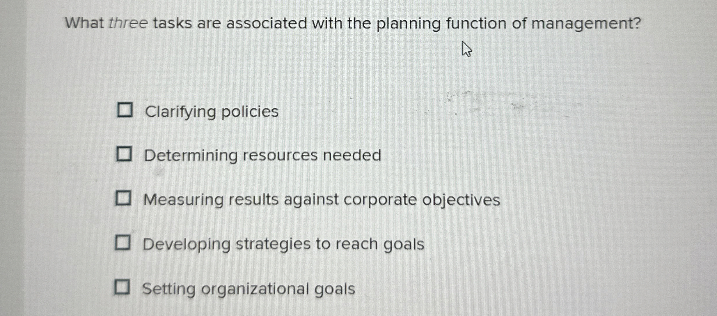  What three tasks are associated with the planning function of management?
