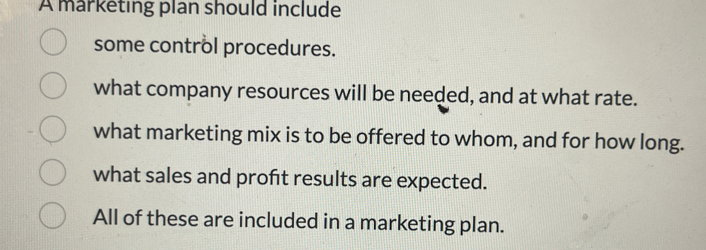  A marketng plan should include some control procedures. what company resources