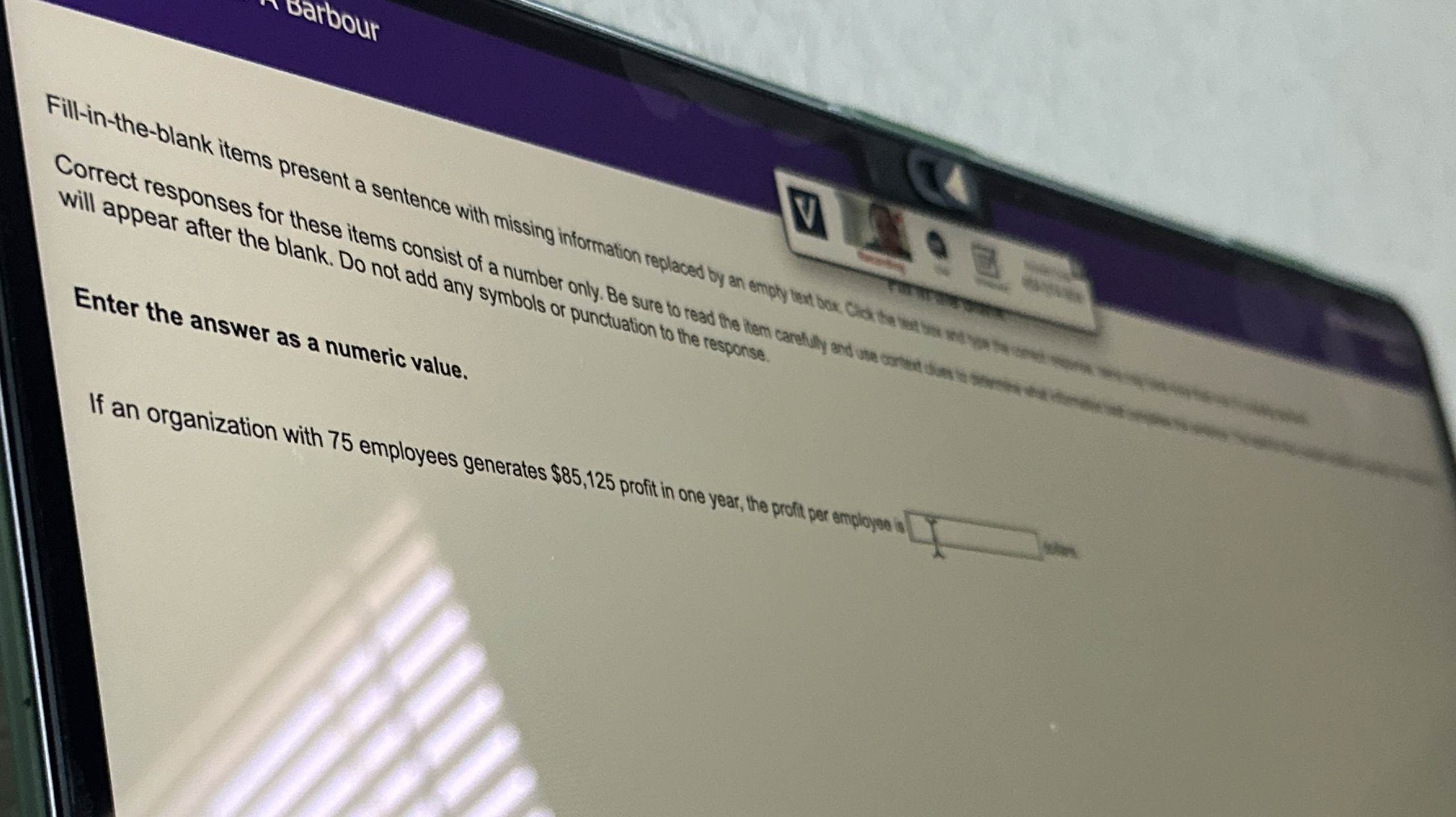  Fill-in-the-blank items present a sentence with missing information replaced by an