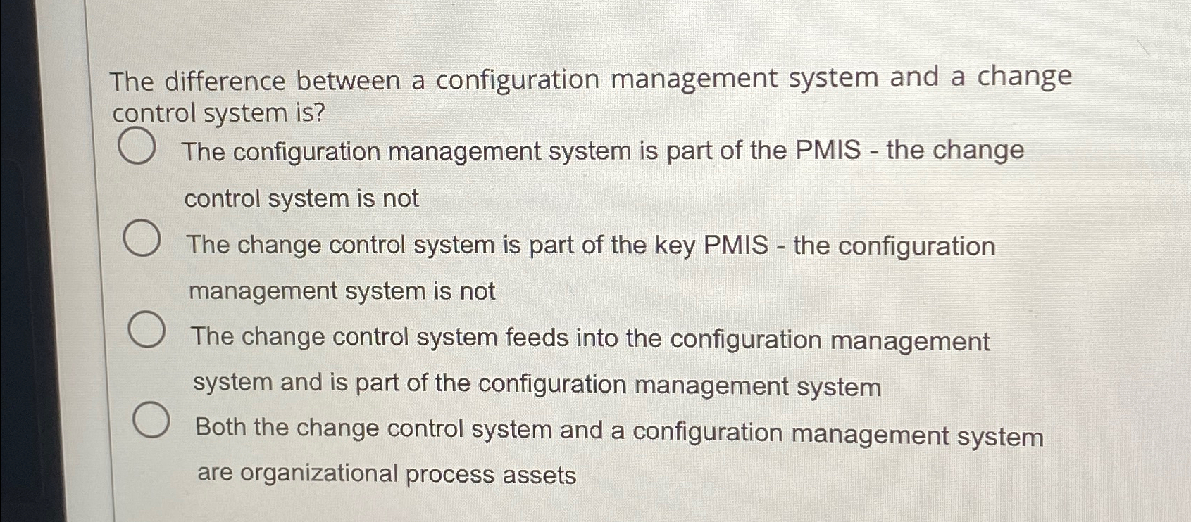  The difference between a configuration management system and a change control