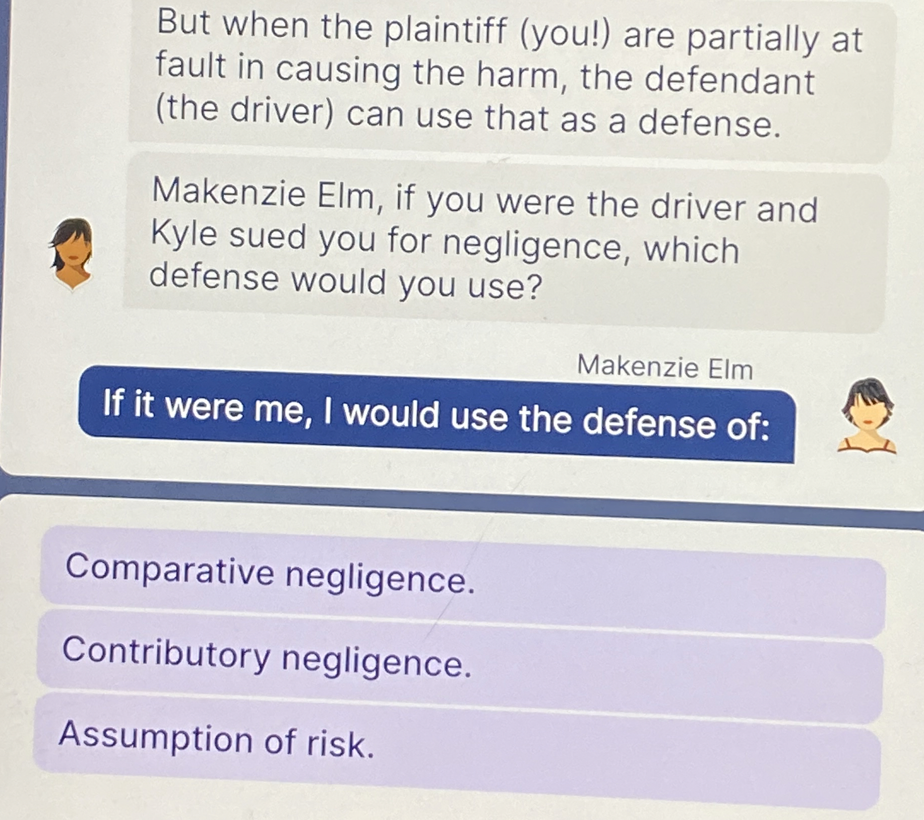  But when the plaintiff (you!) are partially at fault in causing